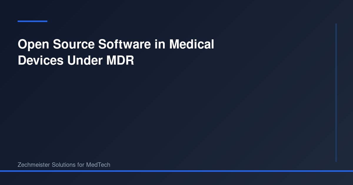 Open Source Software in Medical Devices Under MDR | Strategic Solutions ...